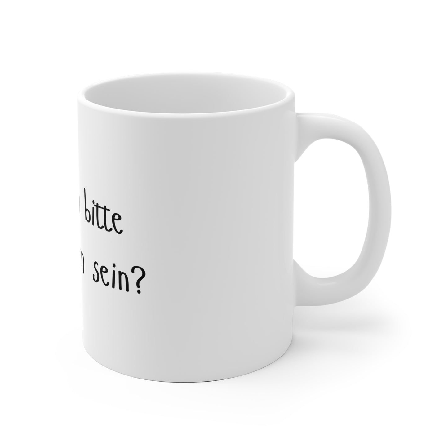 Tasse Leise dumm sein